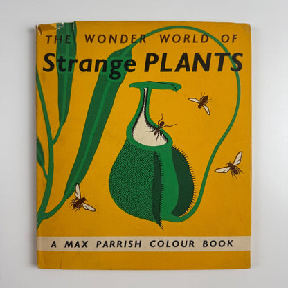 The Wonder World of Strange Plants by Marie Neurath | Max Parrish, 1956 Isotype Institute