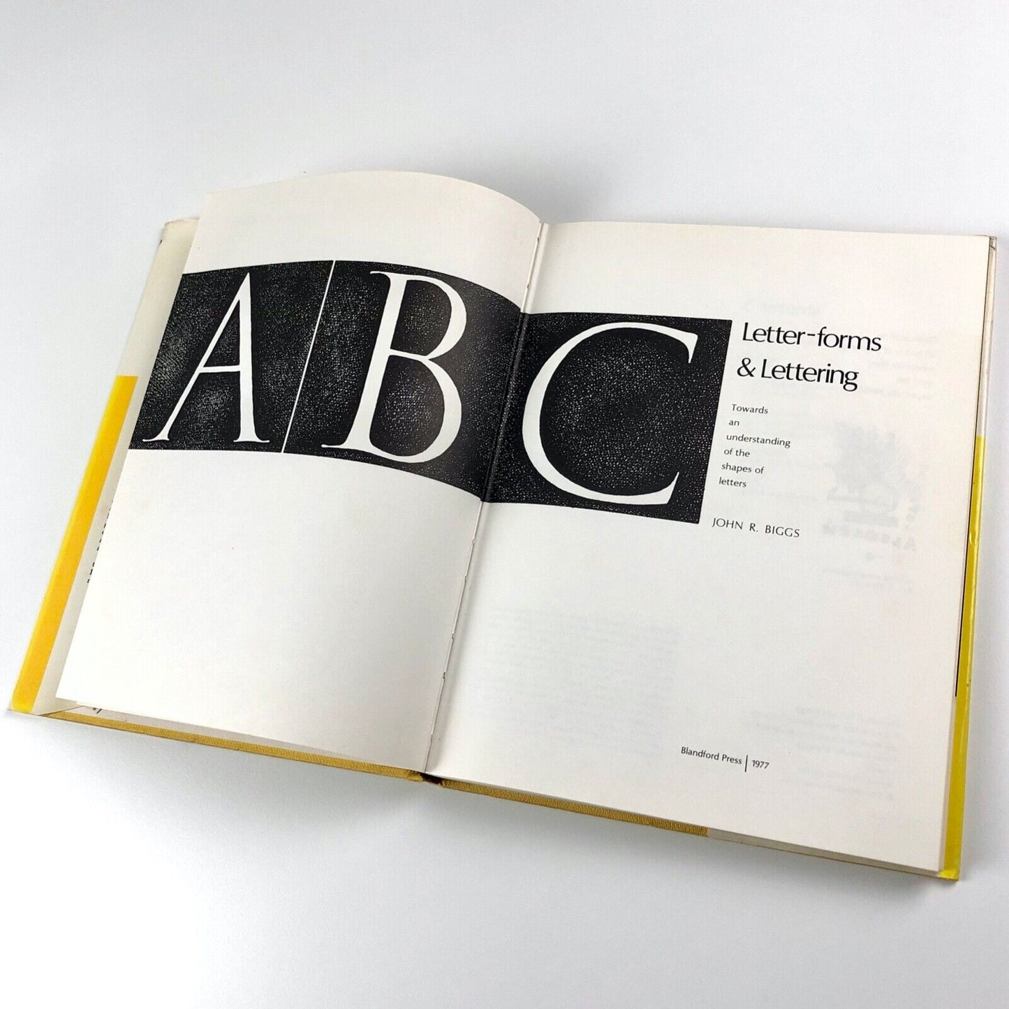 Letter-forms & Lettering by John R. Biggs | Blandford Press, 1977