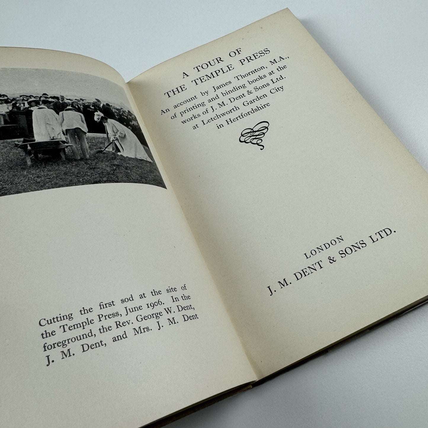 A Tour of The Temple Press. An account by James Thornton, MA of printing and binding books at the works of J.M. Dent & Sons Ltd, at Letchworth Garden City in Hertfordshire, 1935