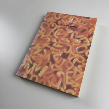 Types Best Remembered edited by Robert Norton | Parsimony Press, 1993