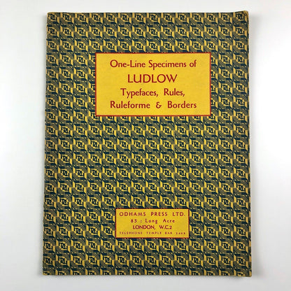 One–Line Specimens of Ludlow Typefaces, Rules, Ruleforme & Borders; | Odhams Press, 1930s?