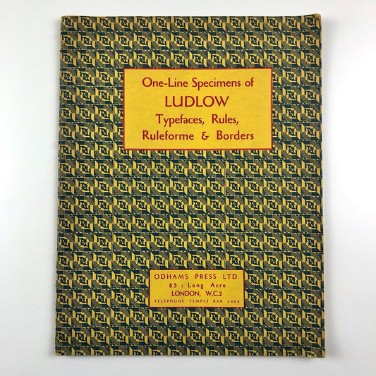 One–Line Specimens of Ludlow Typefaces, Rules, Ruleforme & Borders; | Odhams Press, 1930s?