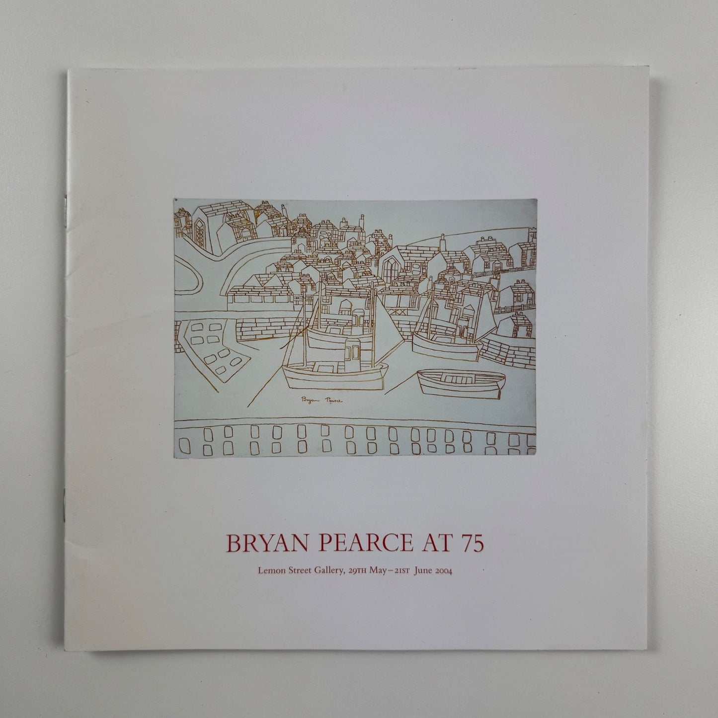 Bryan Pearce at 75 | Lemon Street Gallery, 2004