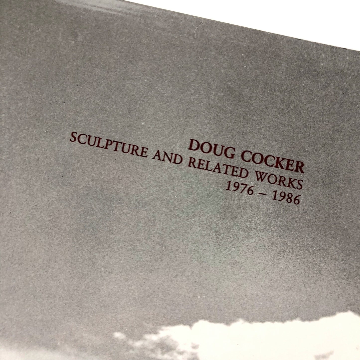 Doug Cocker. Sculpture and related works 1976-1986 | The Third Eye Centre exhibition catalogue, 1986