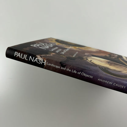 Paul Nash – Landscape and the Life of Objects | Andrew Causey | Lund Humphries 2013