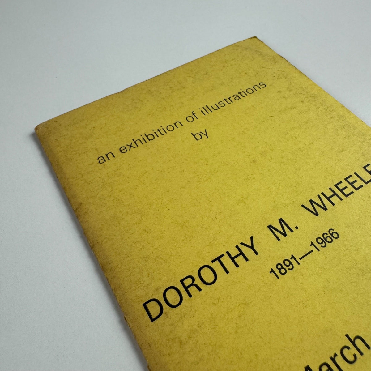 An exhibition of illustrations by Dorothy M. Wheeler 1891-1966 | Leva Gallery, presumably 1966