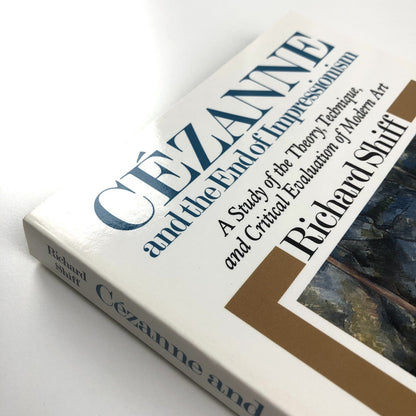 Cézanne and the End of Impressionism by Richard Shiff | Paperback, 1986